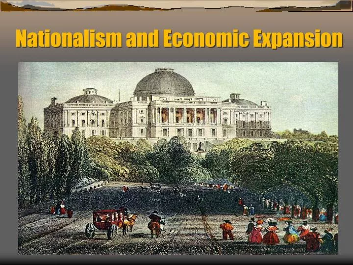 nationalism and economic expansion
