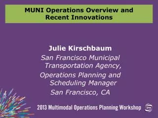MUNI Operations Overview and Recent Innovations
