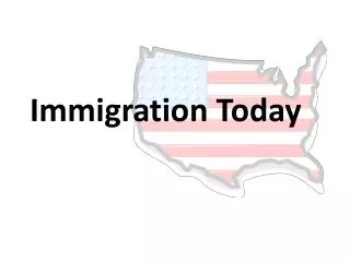 Immigration Today