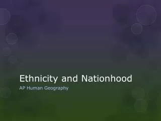 ethnicity and nationhood