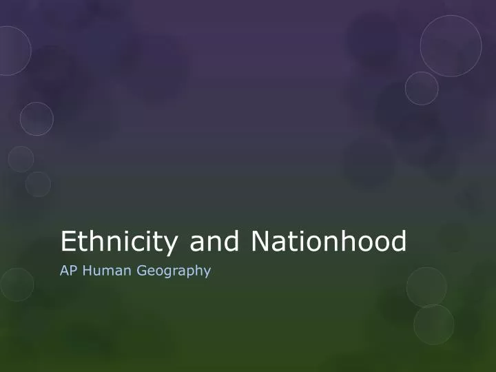 ethnicity and nationhood
