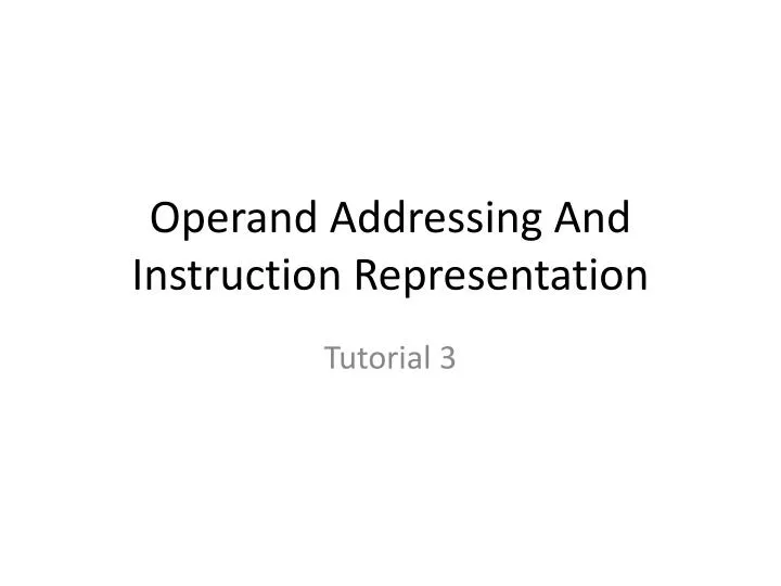 operand addressing and instruction representation