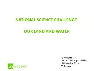 National Science Challenge Our land and Water