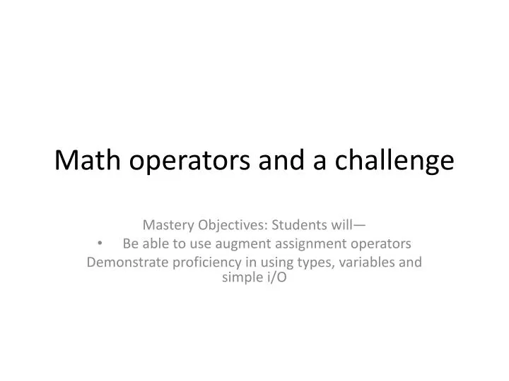 math operators and a challenge