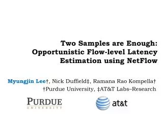 Two Samples are Enough: Opportunistic Flow-level Latency Estimation using NetFlow
