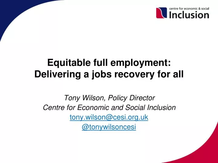 equitable full employment delivering a jobs recovery for all
