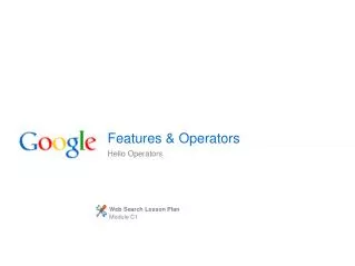 Features &amp; Operators