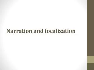 Narration and focalization