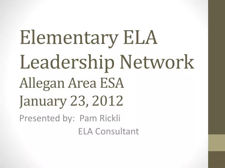 elementary ela leadership network allegan area esa january 23 2012