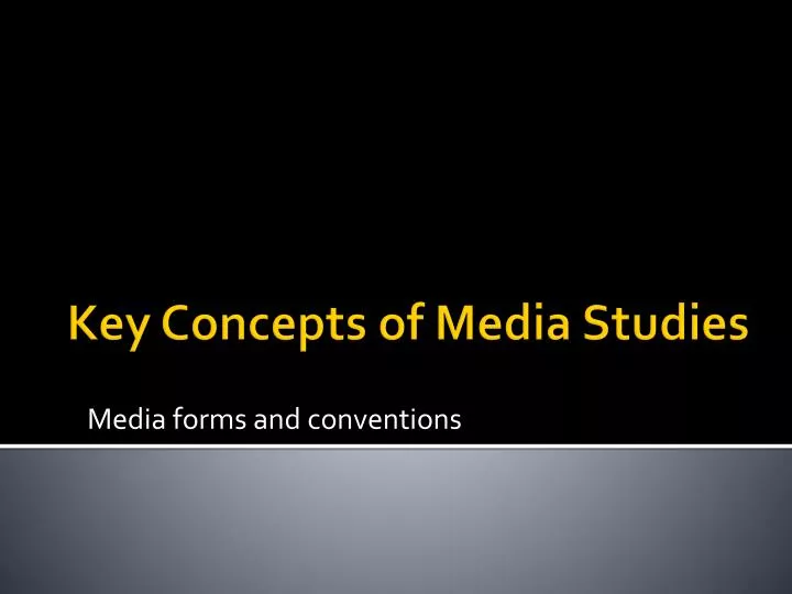 key concepts of media studies