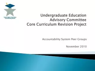 Undergraduate Education Advisory Committee Core Curriculum Revision Project