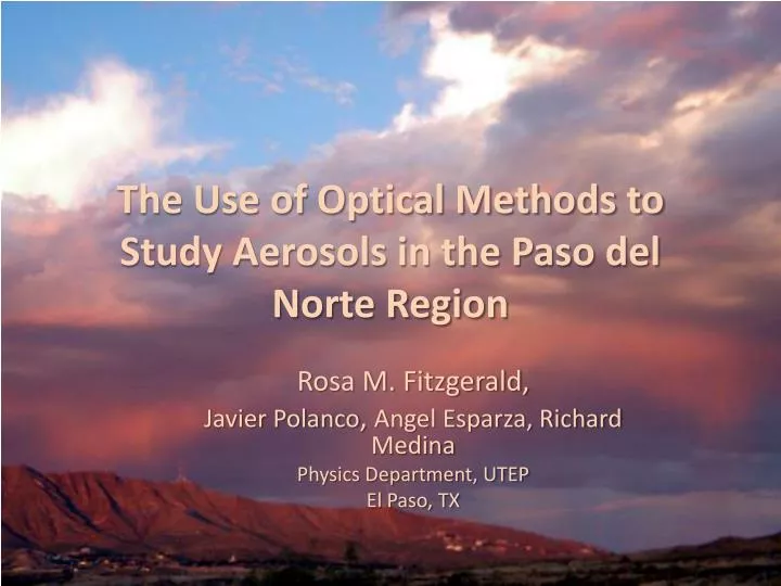 the use of optical methods to study aerosols in the paso del norte region
