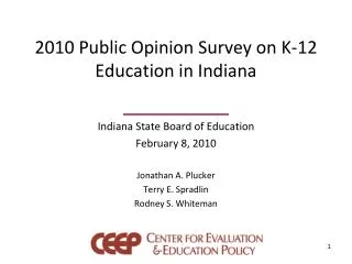 2010 Public Opinion Survey on K-12 Education in Indiana