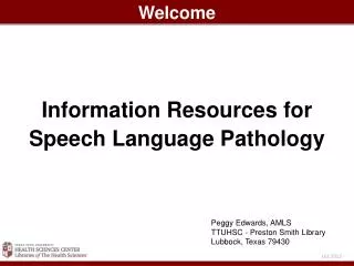 Information Resources for Speech Language Pathology