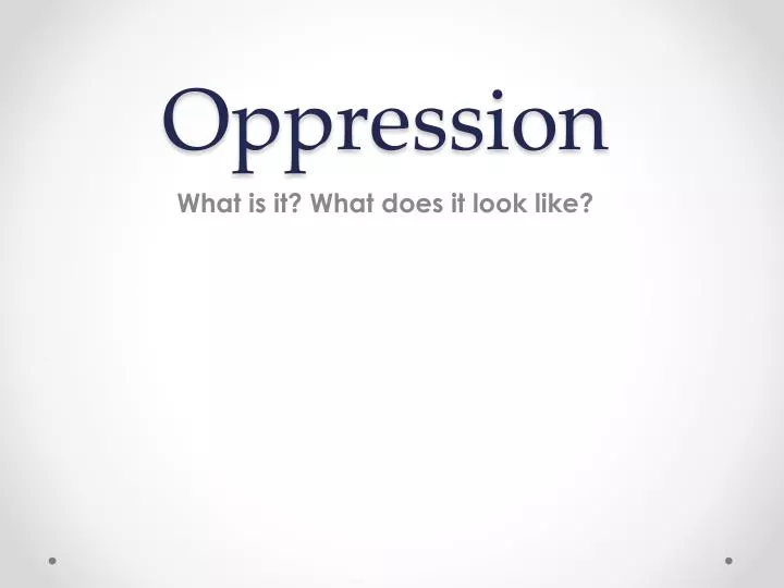 oppression