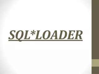 SQL*LOADER