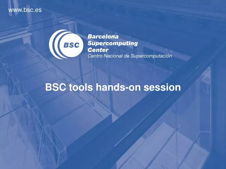 bsc tools hands on session