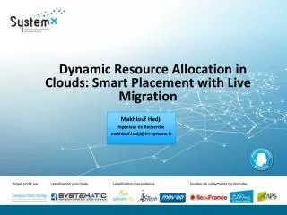Dynamic Resource Allocation in Clouds: Smart Placement with Live Migration