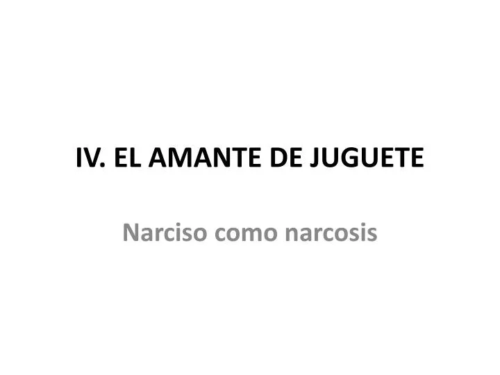 iv el amante de juguete