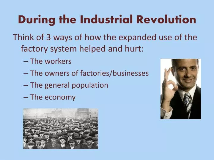 during the industrial revolution