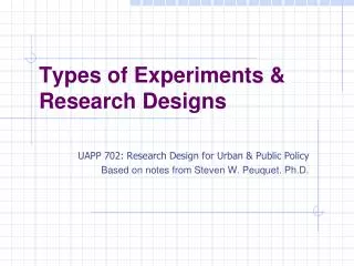 Types of Experiments &amp; Research Designs