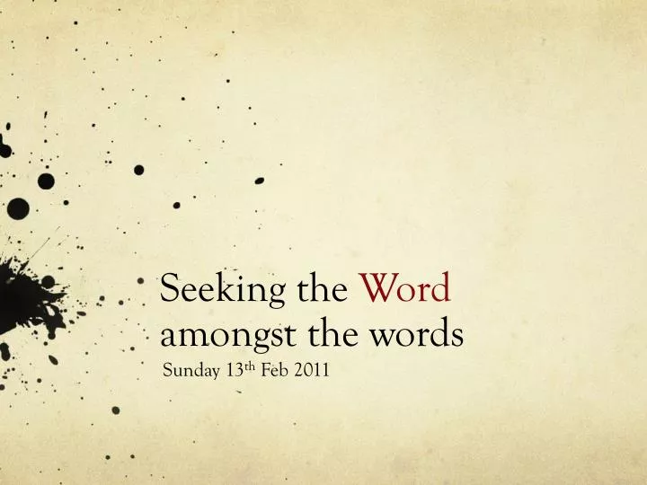 seeking the word amongst the words
