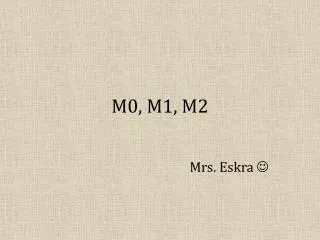 m0 m1 m2