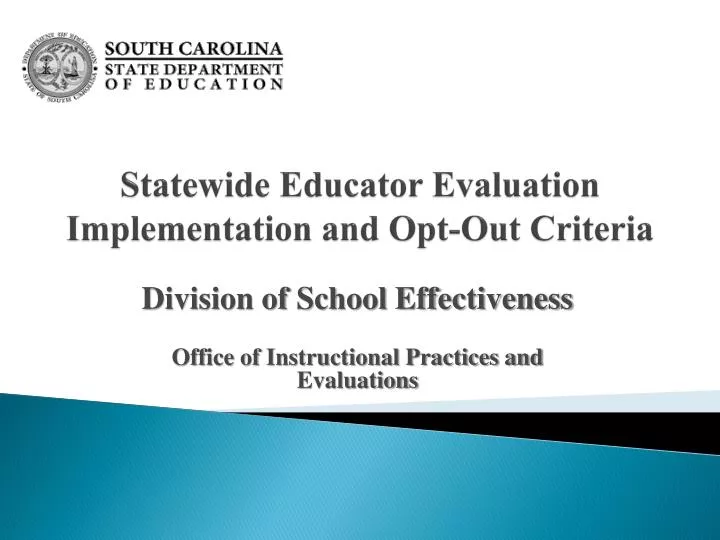 statewide educator evaluation implementation and opt out criteria