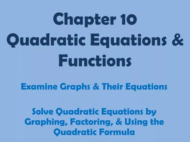 chapter 10 quadratic equations functions