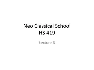 Neo Classical School HS 419