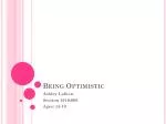 Being Optimistic - slide 1