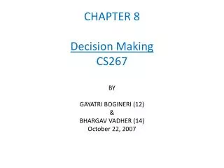 CHAPTER 8 Decision Making CS267