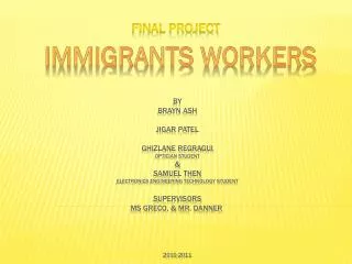 Immigrants Workers