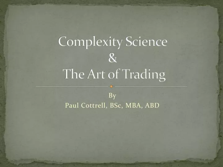 complexity science the art of trading