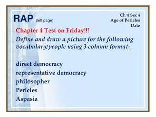 Chapter 4 Test on Friday!!!