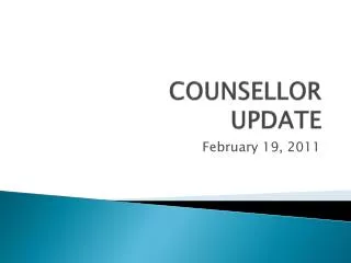 COUNSELLOR UPDATE