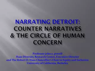 narrating Detroit: Counter Narratives &amp; the Circle of Human Concern