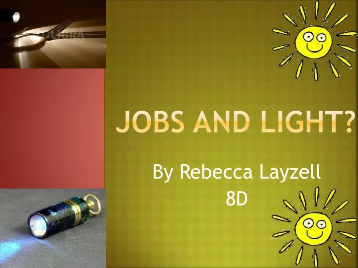jobs and light