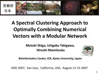 A Spectral Clustering Approach to Optimally Combining Numerical Vectors with a Modular Network