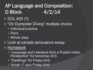 AP Language and Composition: D Block 		 4/2/14