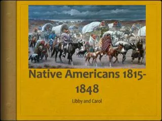 Native Americans 1815-1848