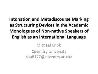 Michael Cribb Coventry University &lt;aa6177@coventry.ac.uk&gt;