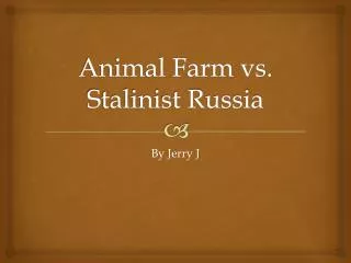 Animal Farm vs. Stalinist Russia