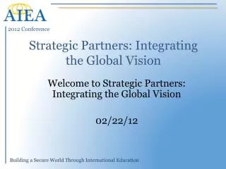 Strategic Partners: Integrating the Global Vision