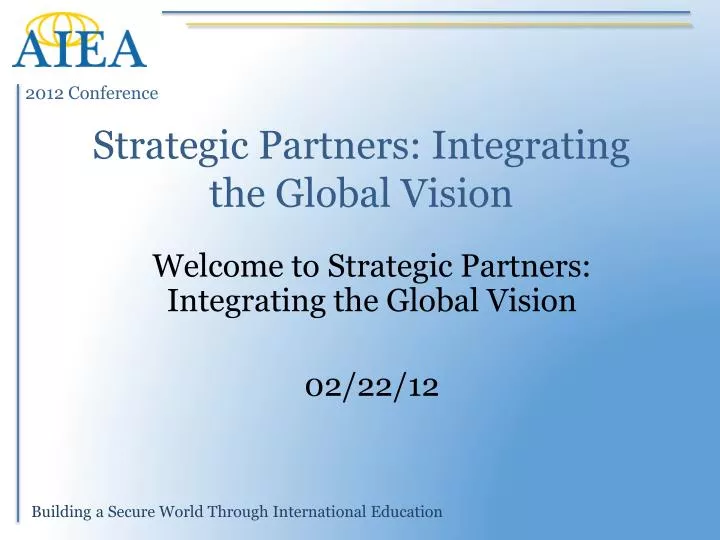 strategic partners integrating the global vision