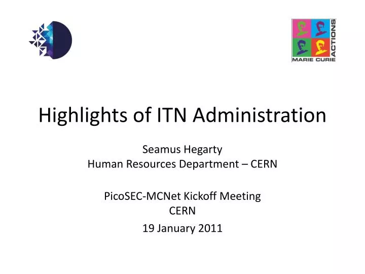 highlights of itn administration