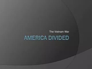 AMERICA DIVIDED