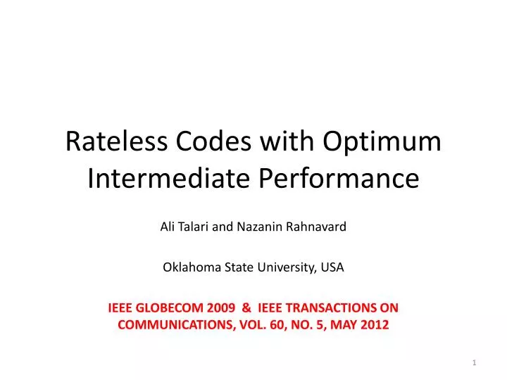 rateless codes with optimum intermediate performance
