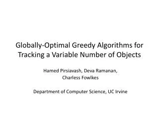 Globally-Optimal Greedy Algorithms for Tracking a Variable Number of Objects