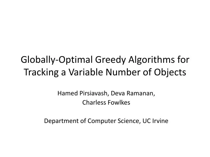 globally optimal greedy algorithms for tracking a variable number of objects